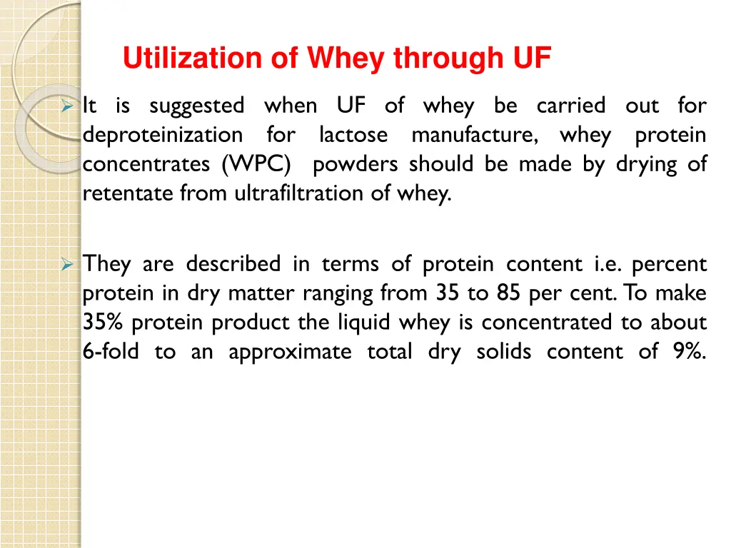 utilization of whey through uf 1