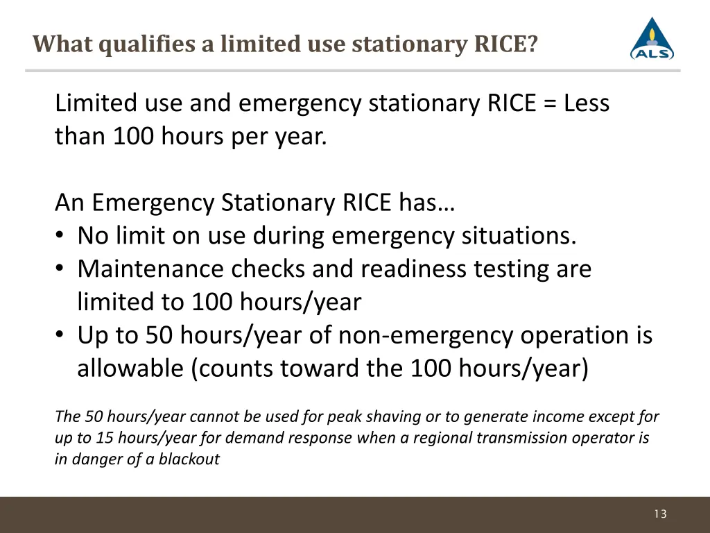 what qualifies a limited use stationary rice