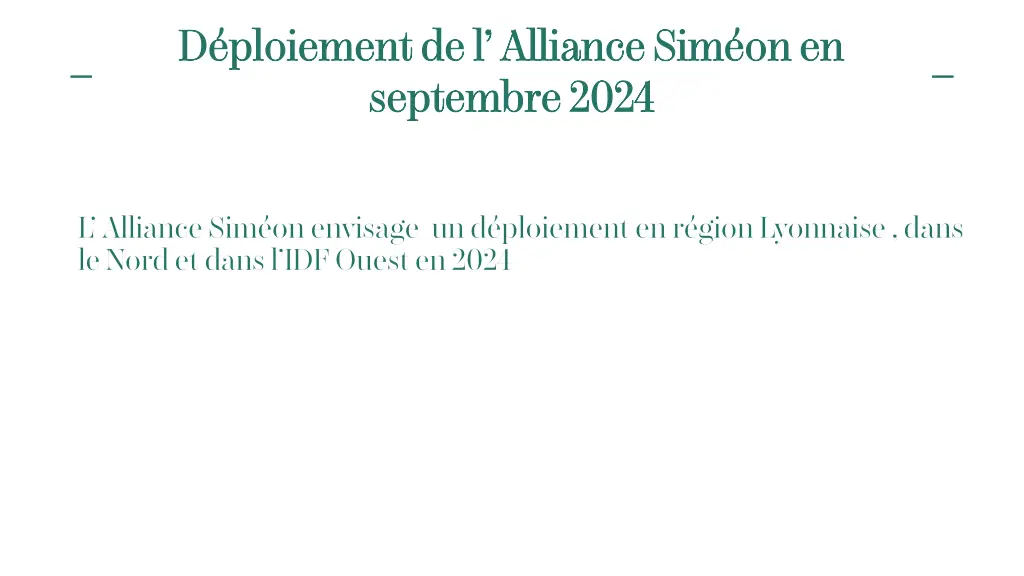 d ploiement de l alliance sim on en septembre 2024