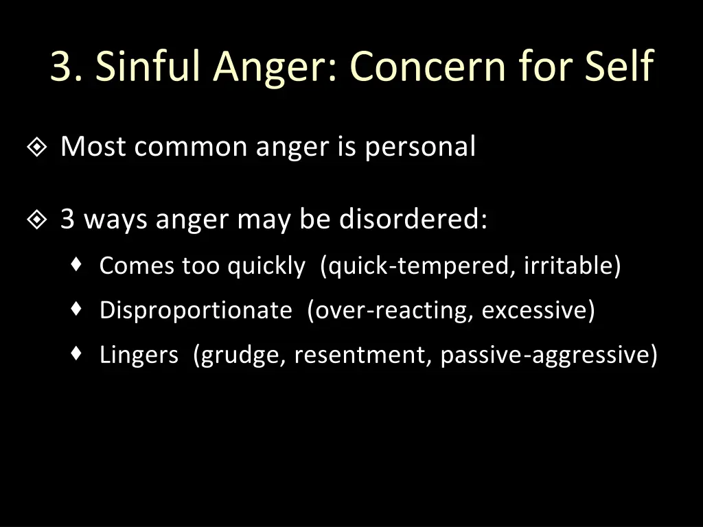 3 sinful anger concern for self