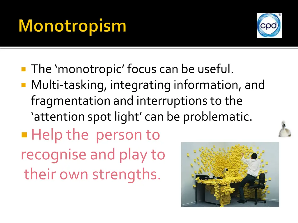 the monotropic focus can be useful multi tasking