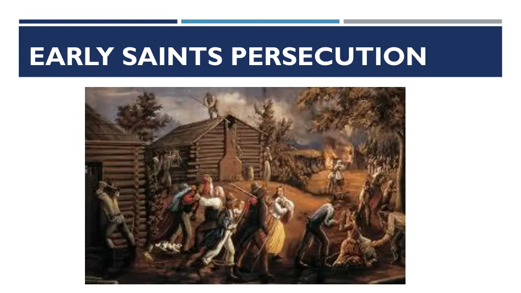 early saints persecution