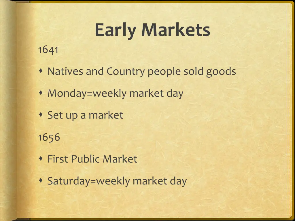 early markets