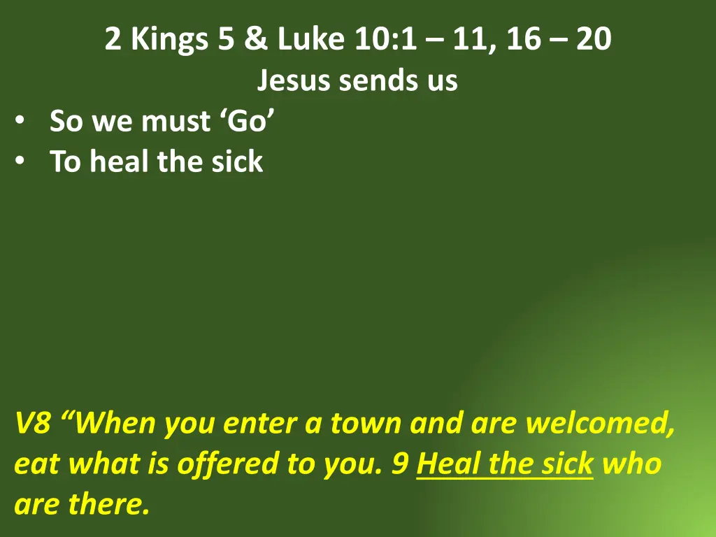 2 kings 5 luke 10 1 11 16 20 jesus sends 10