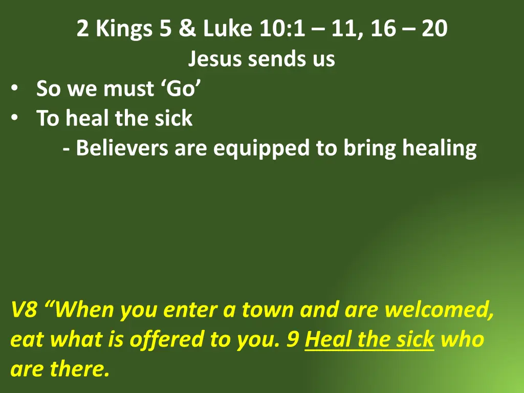 2 kings 5 luke 10 1 11 16 20 jesus sends 11