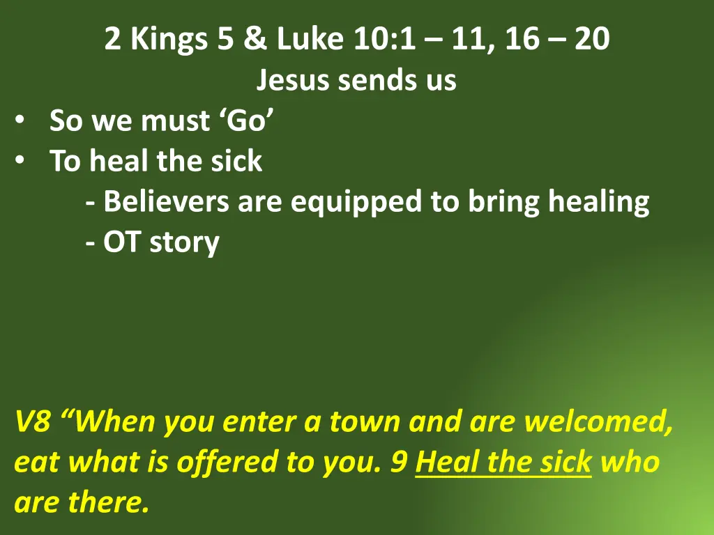 2 kings 5 luke 10 1 11 16 20 jesus sends 12