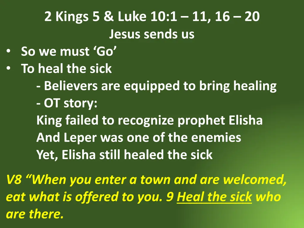 2 kings 5 luke 10 1 11 16 20 jesus sends 15