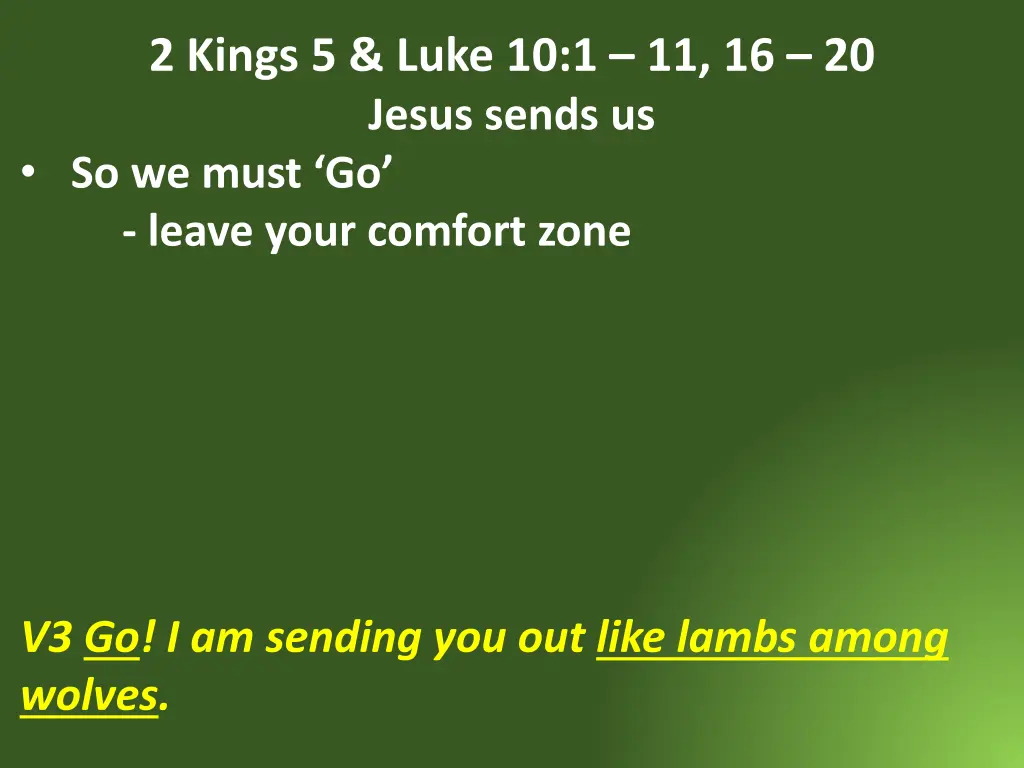 2 kings 5 luke 10 1 11 16 20 jesus sends 2