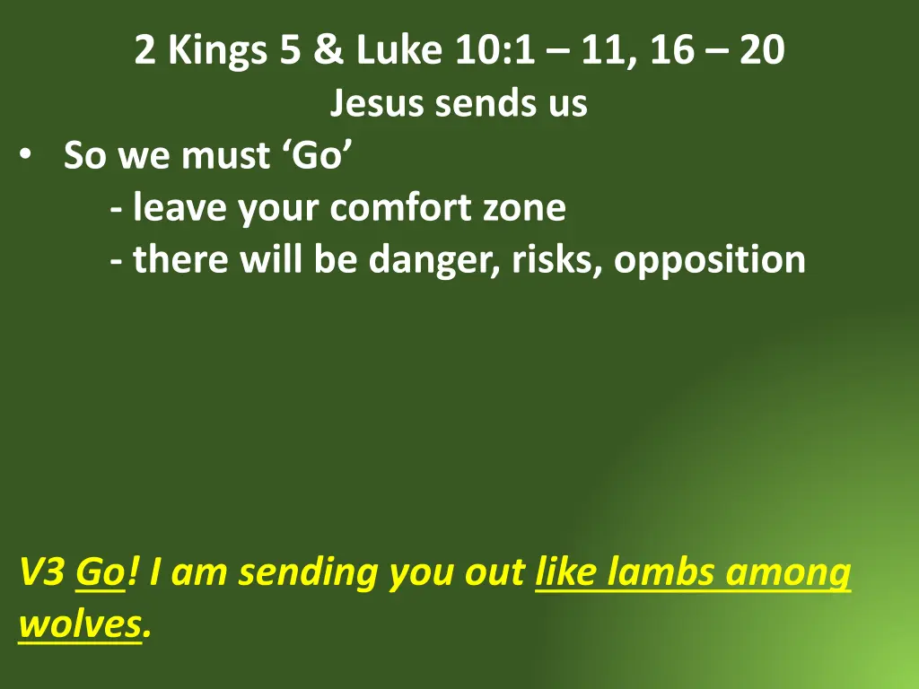 2 kings 5 luke 10 1 11 16 20 jesus sends 3