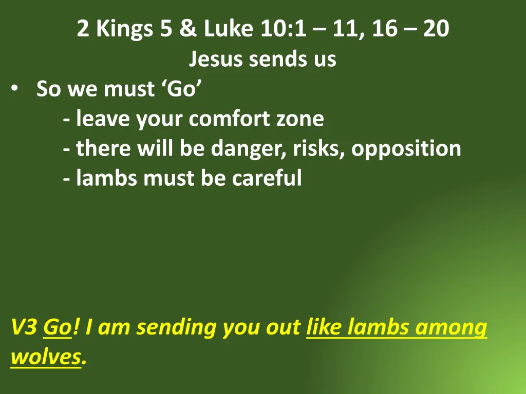 2 kings 5 luke 10 1 11 16 20 jesus sends 4