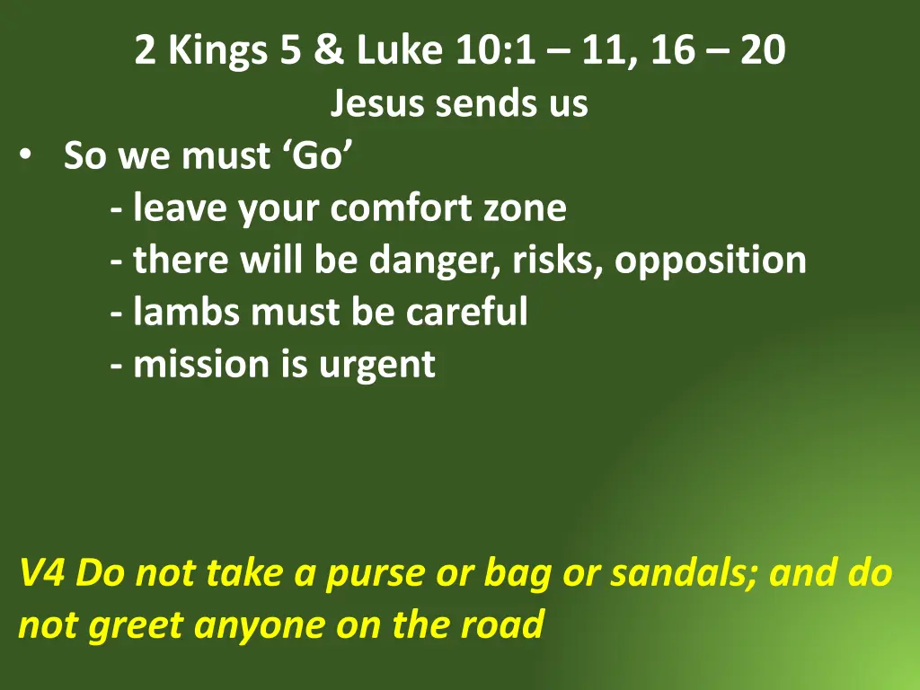 2 kings 5 luke 10 1 11 16 20 jesus sends 6