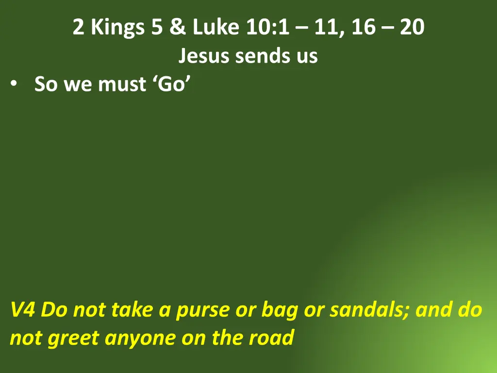 2 kings 5 luke 10 1 11 16 20 jesus sends 8