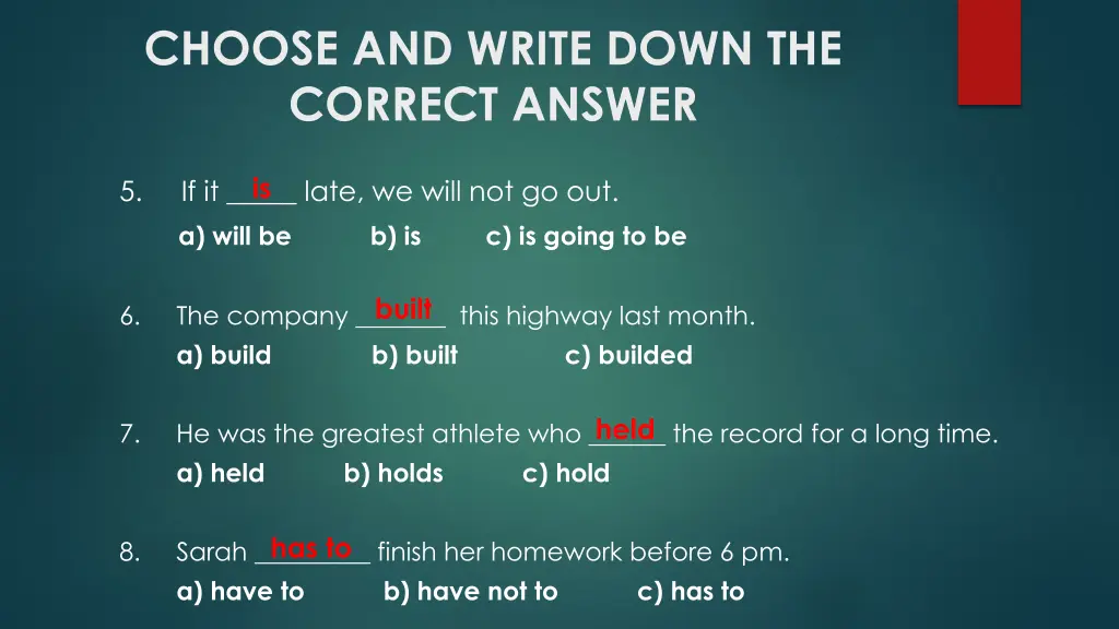 choose and write down the correct answer 1