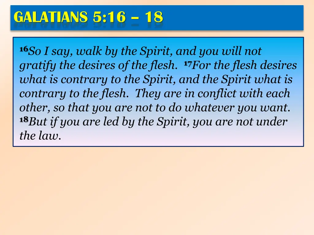 galatians 5 16 18