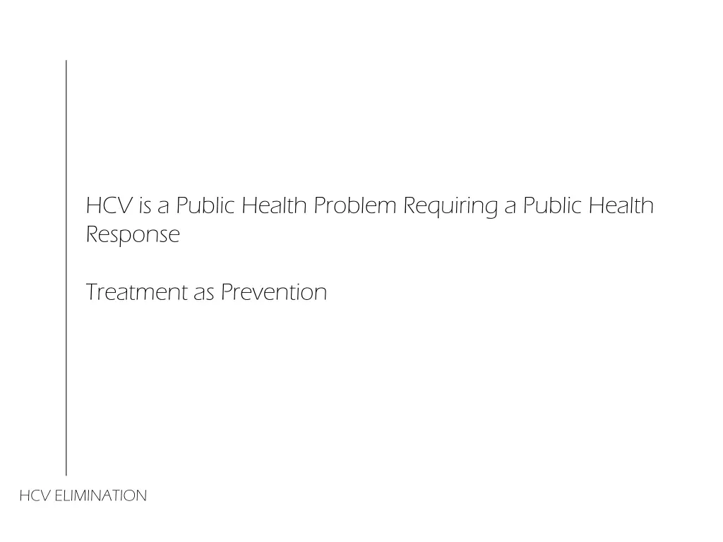 hcv is a public health problem requiring a public