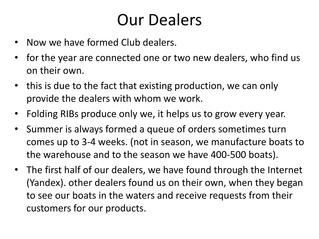 our dealers