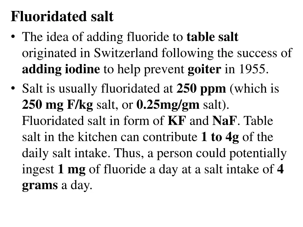 fluoridated salt the idea of adding fluoride