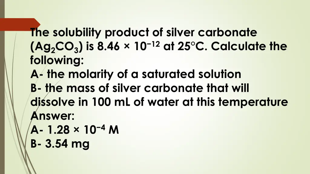 the solubility product of silver carbonate