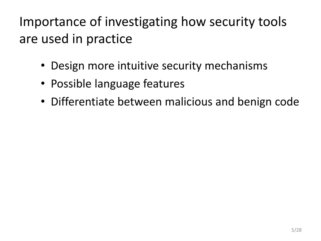 importance of investigating how security tools