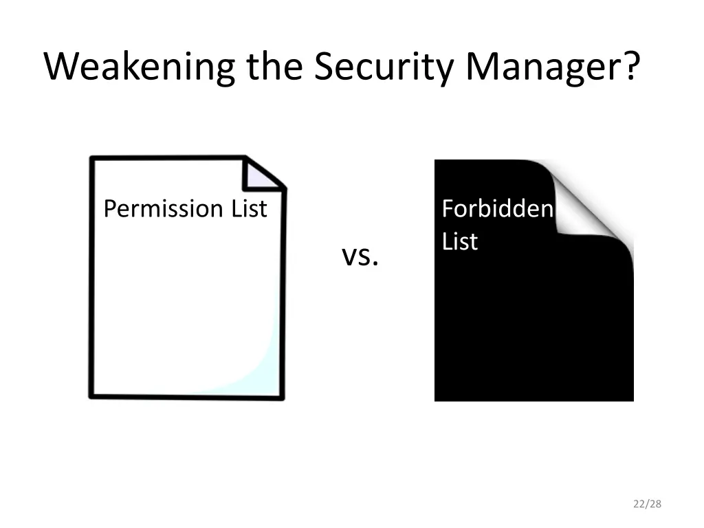 weakening the security manager