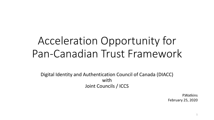 acceleration opportunity for pan canadian trust