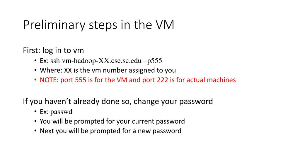 preliminary steps in the vm