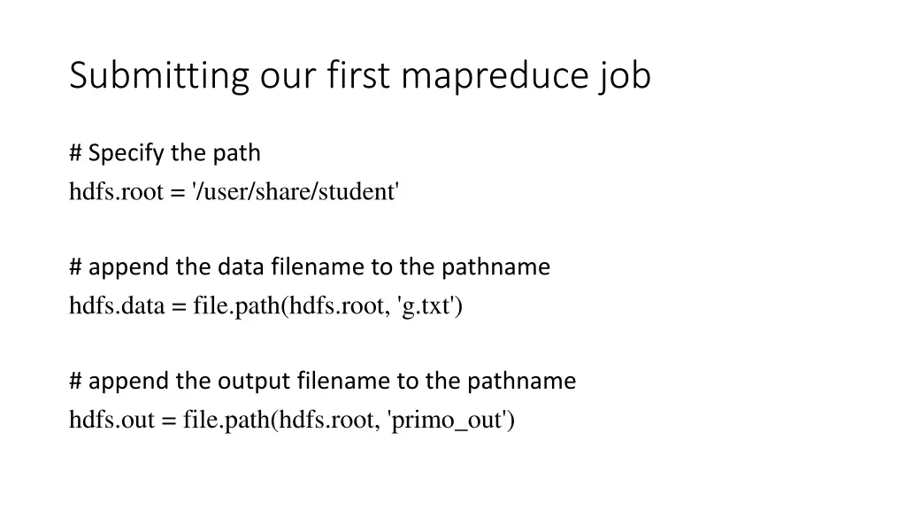 submitting our first mapreduce job