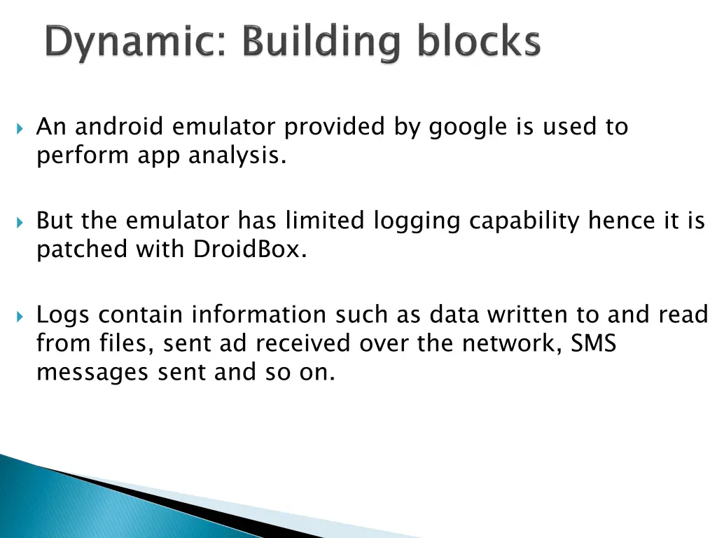 an android emulator provided by google is used