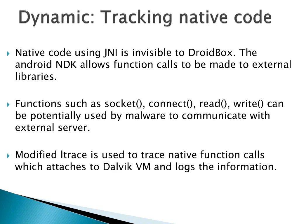 native code using jni is invisible to droidbox