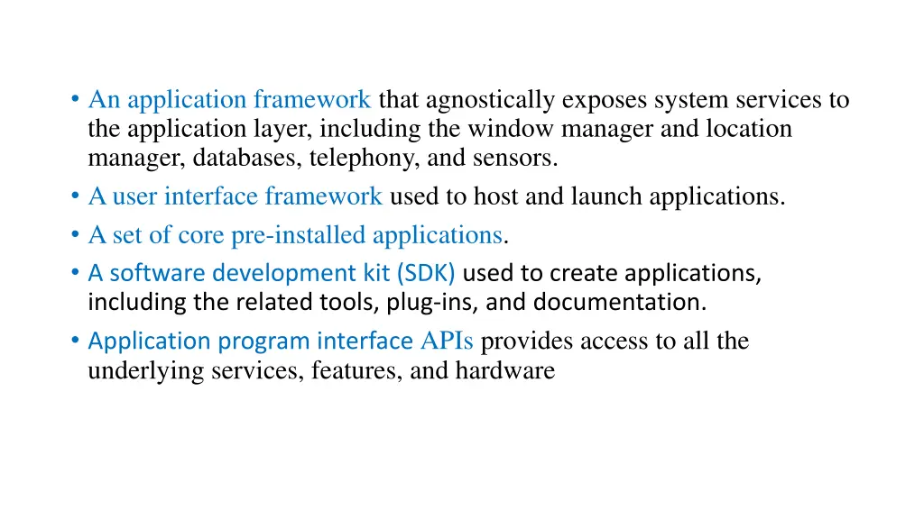 an application framework that agnostically