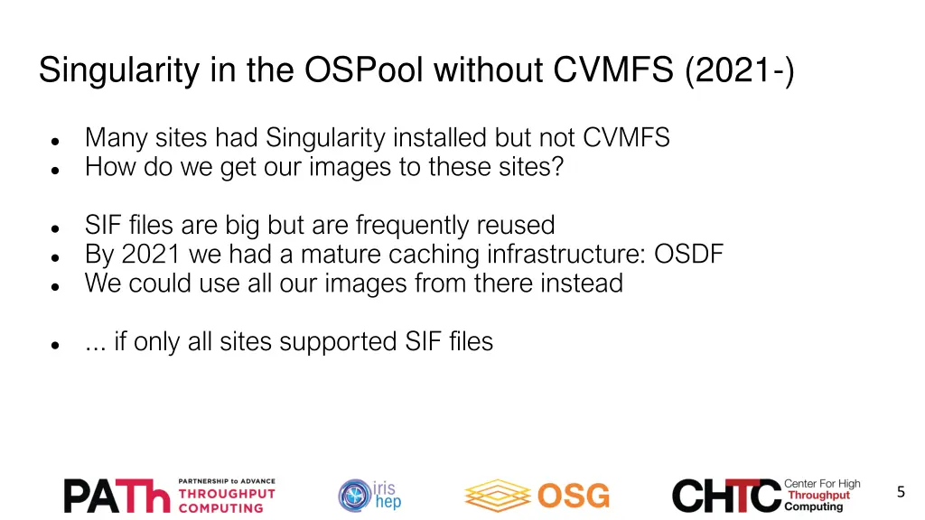 singularity in the ospool without cvmfs 2021