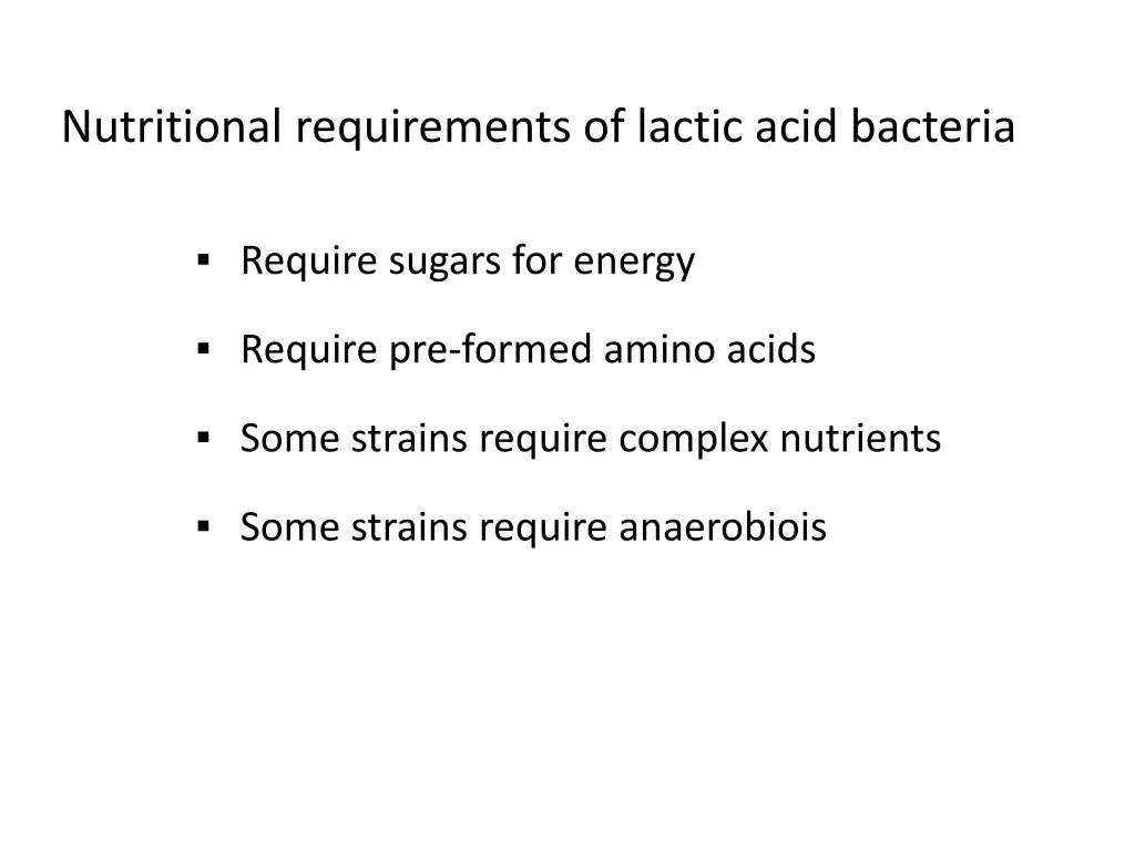 nutritional requirements of lactic acid bacteria