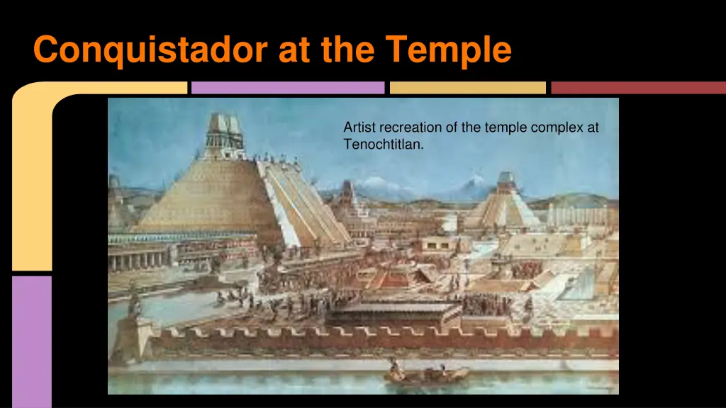 conquistador at the temple