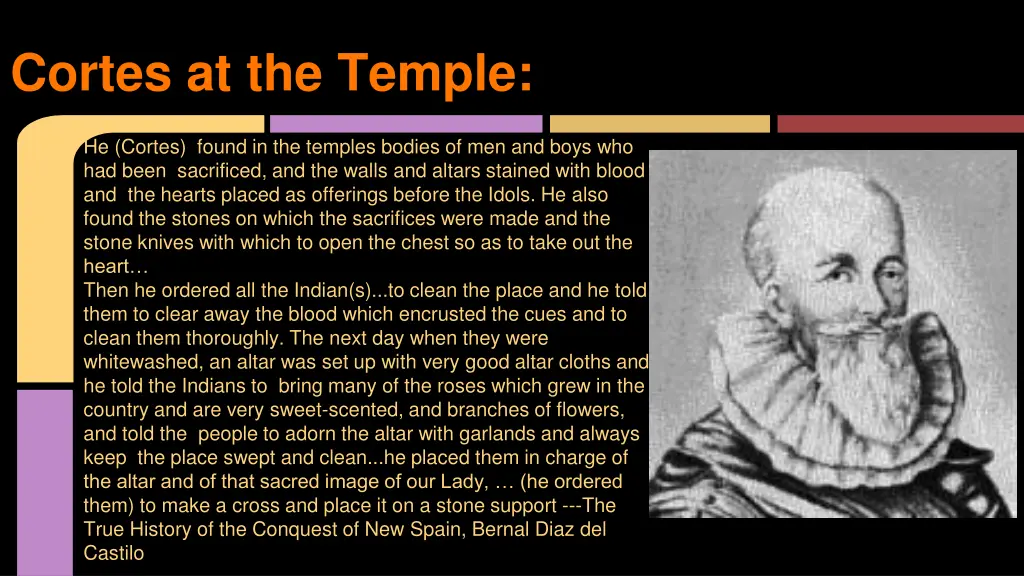 cortes at the temple