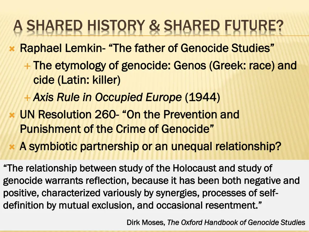 a shared history shared future