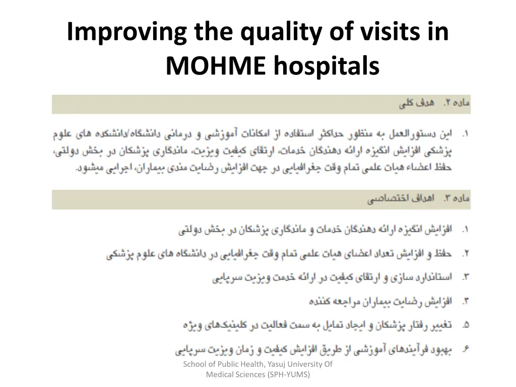 improving the quality of visits in mohme hospitals