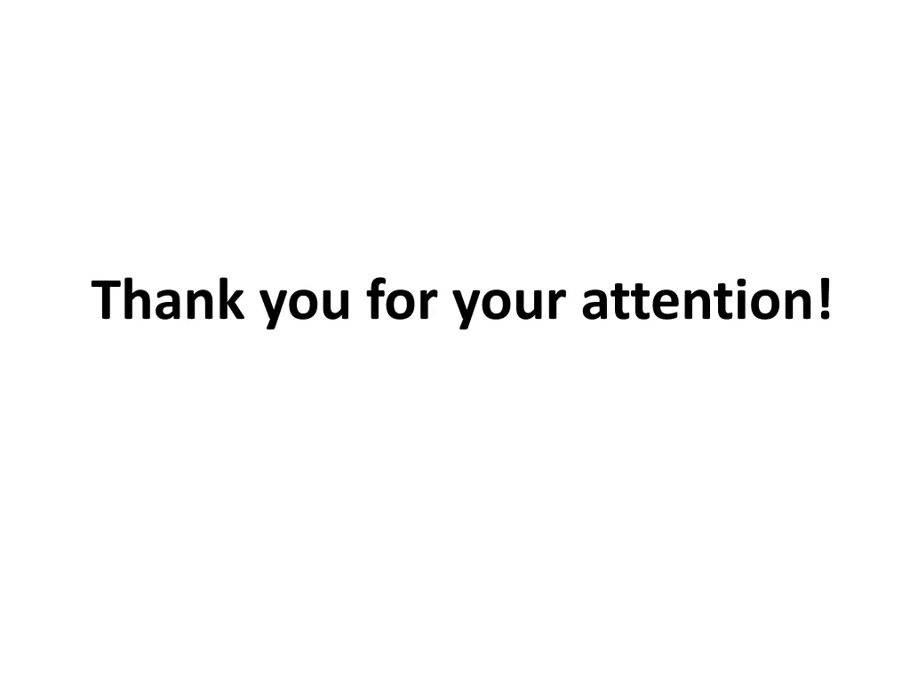 thank you for your attention