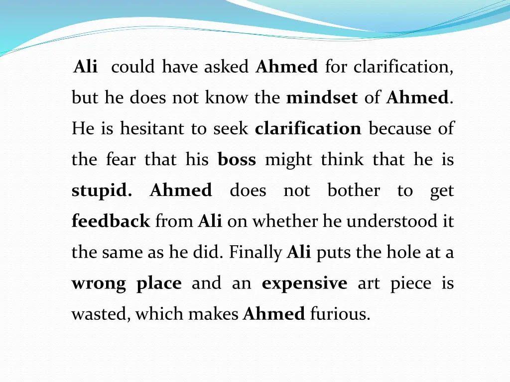 ali could have asked ahmed for clarification