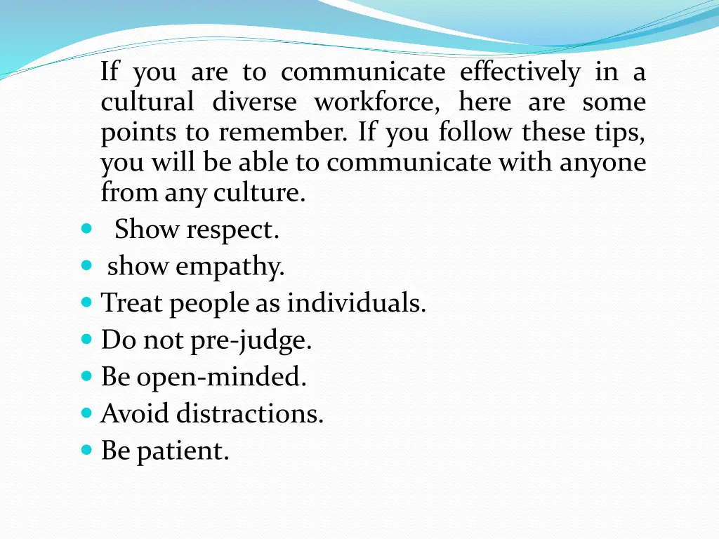 if you are to communicate effectively