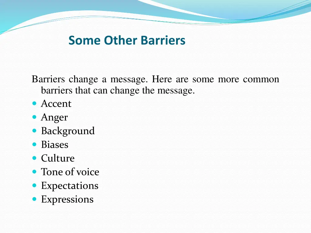 some other barriers