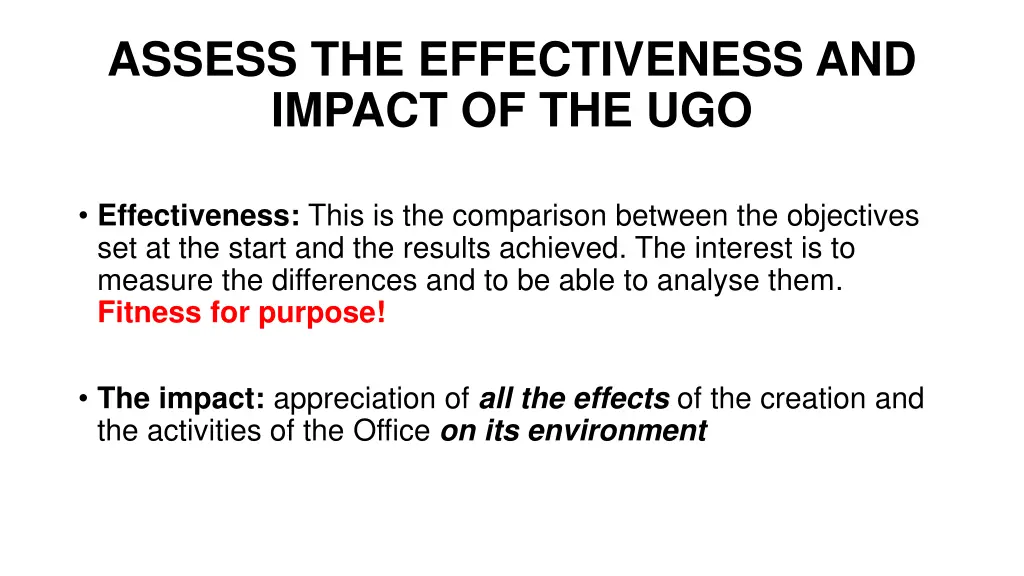 assess the effectiveness and impact of the ugo