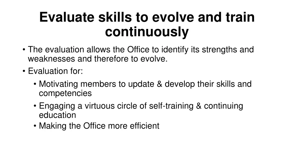 evaluate skills to evolve and train continuously