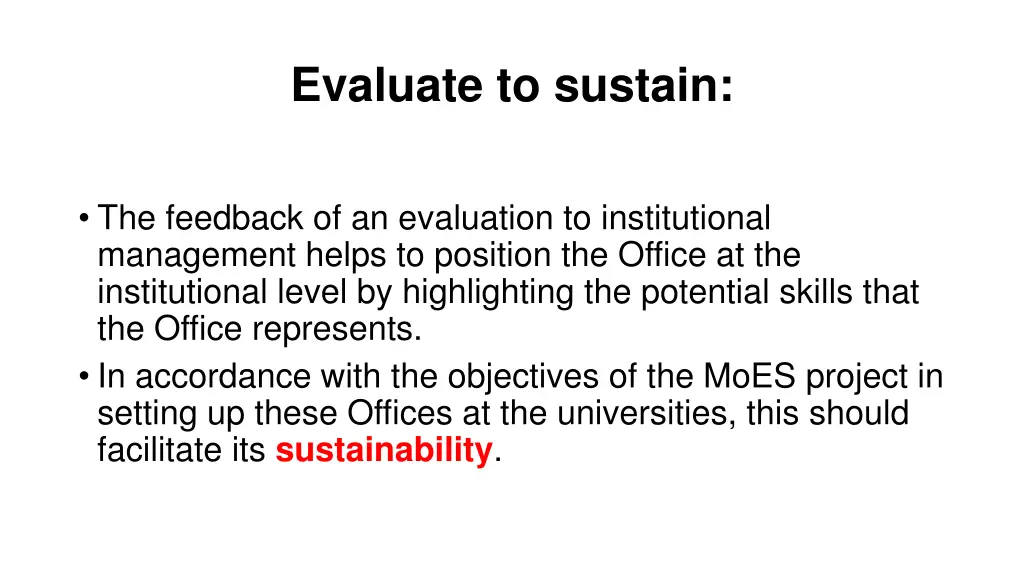 evaluate to sustain