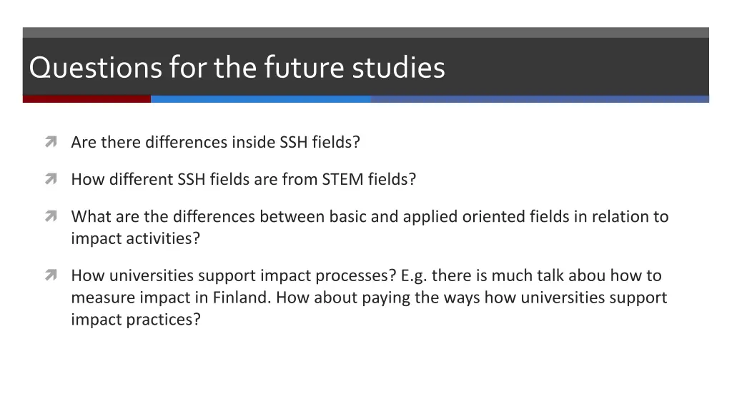 questionsfor the future studies