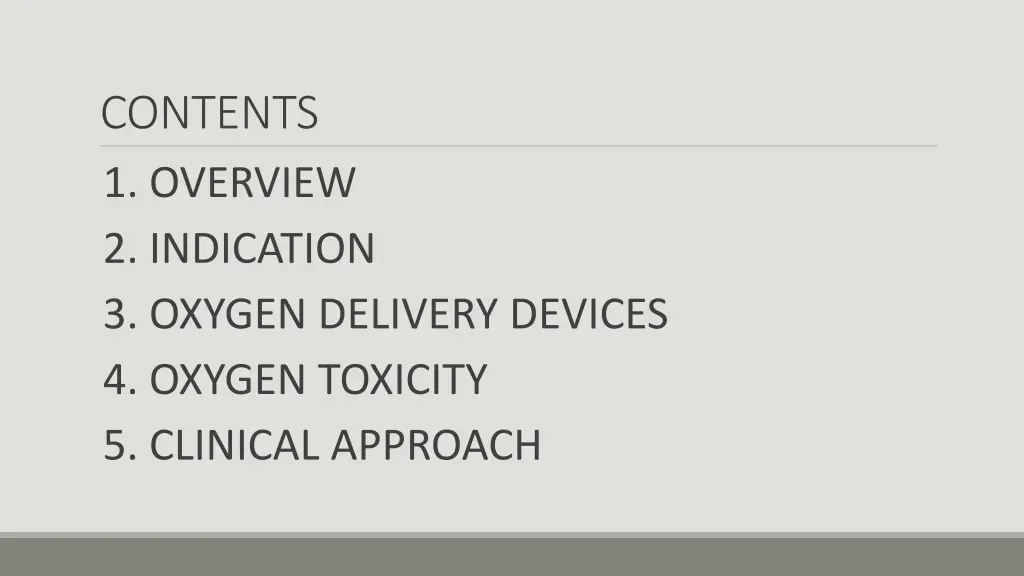 contents 1 overview 2 indication 3 oxygen