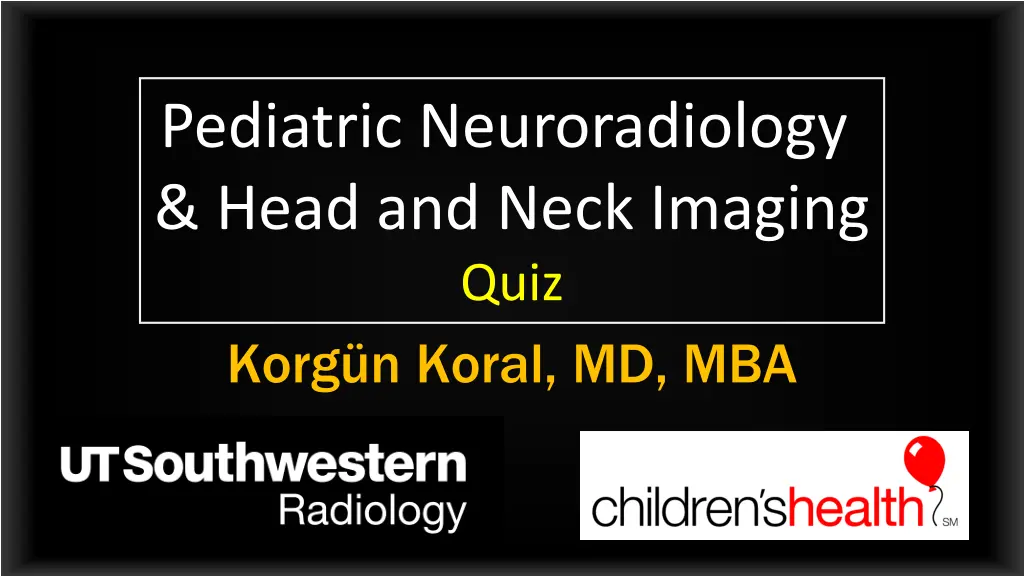 pediatric neuroradiology head and neck imaging