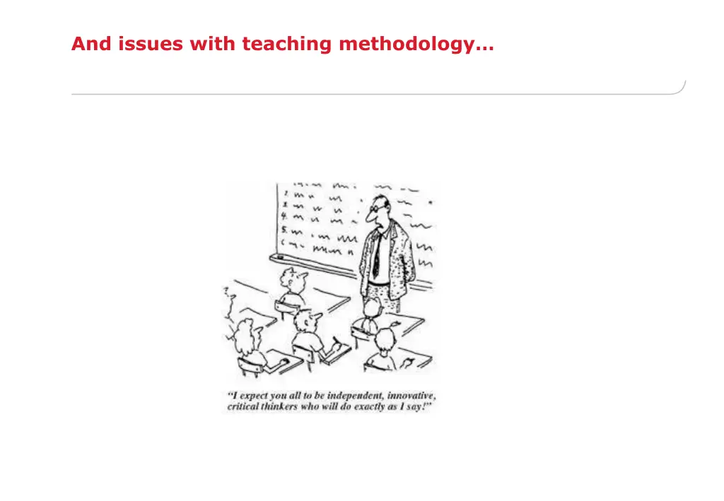 and issues with teaching methodology