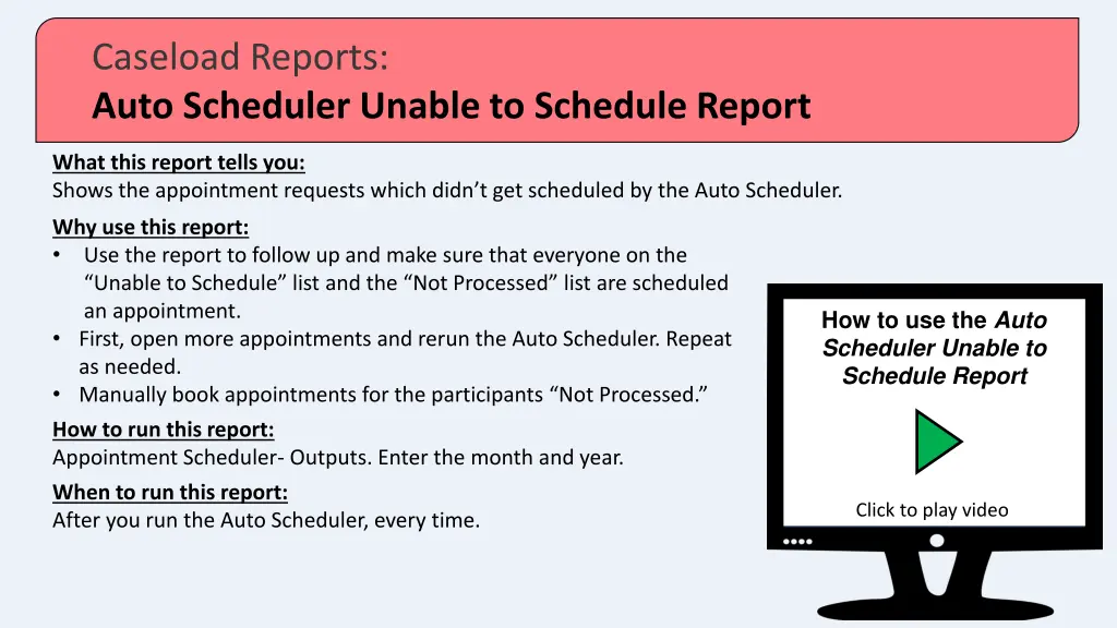 caseload reports auto scheduler unable