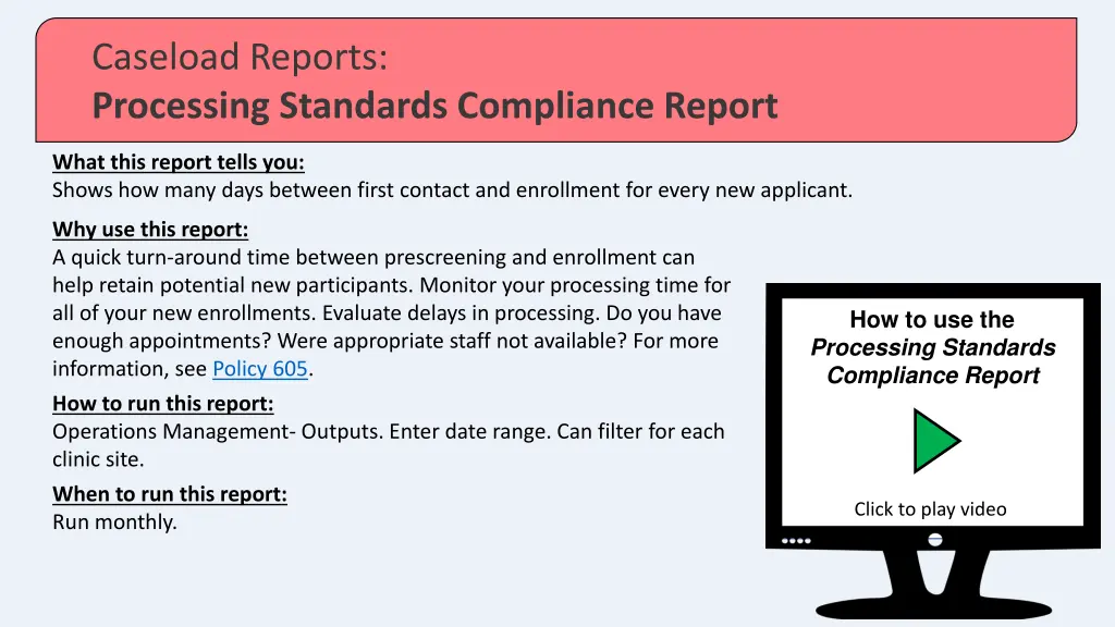 caseload reports processing standards compliance