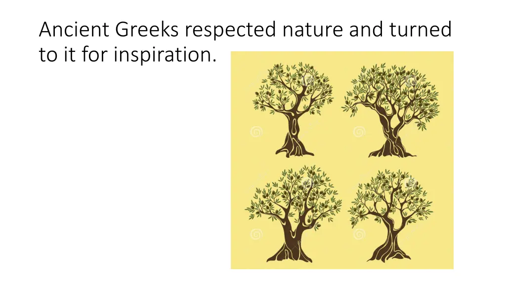 ancient greeks respected nature and turned